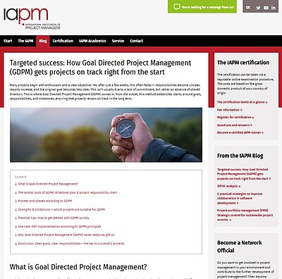 Screenshot of the article “Targeted for success: How Goal Directed Project Management (GDPM) gets projects on track right from the start” on the website of the IAPM International Association of Project Managers. The article was written by Kai Sulkowski from Projektron GmbH. Screenshot of the article “Targeted for success: How Goal Directed Project Management (GDPM) gets projects on track right from the start” on the website of the IAPM International Association of Project Managers. The article was written by Kai Sulkowski from Projektron GmbH.